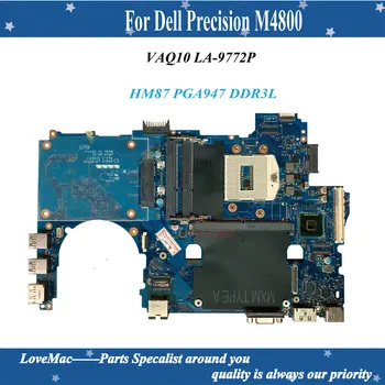 Високо качество на VAQ10 LA-9772P ЗА Dell Precision M4800 дънна Платка на Лаптоп HM87 PGA947 DDR3 100% тествана